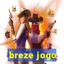 breze jogo